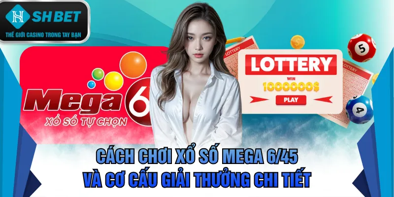 Xổ số Mega 6/45