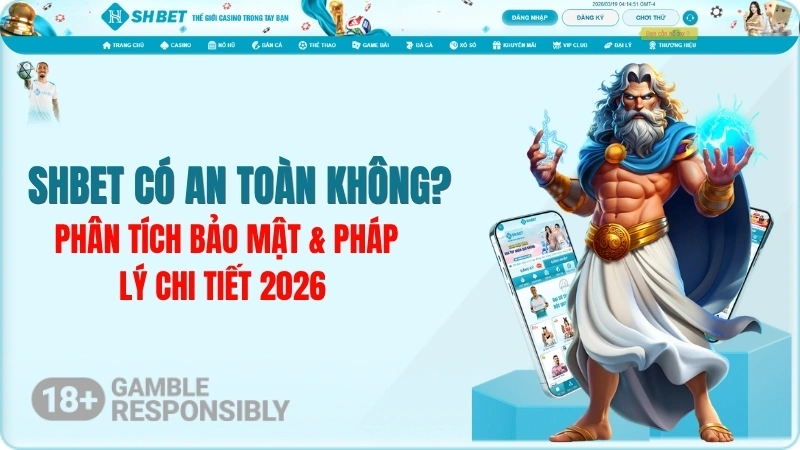 SHBET có an toàn không? Phân tích bảo mật & pháp lý chi tiết