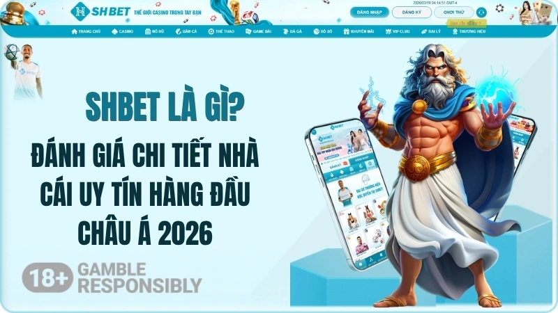 SHBET là gì? Đánh giá chi tiết nhà cái uy tín hàng đầu châu Á
